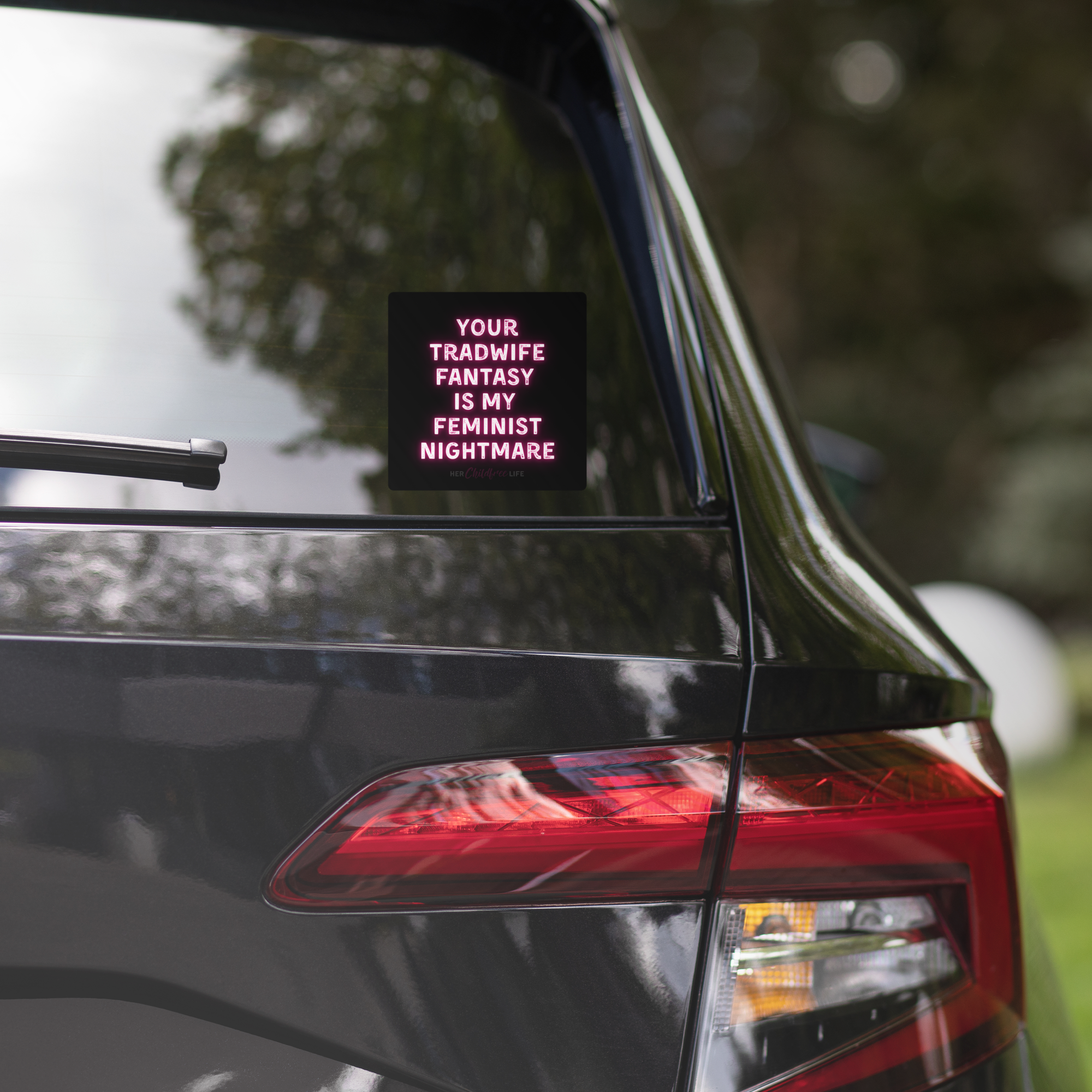 Your Tradwife Fantasy is My Feminist Nightmare | Sticker